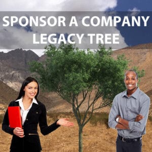 Sponsor a Company Legacy Tree